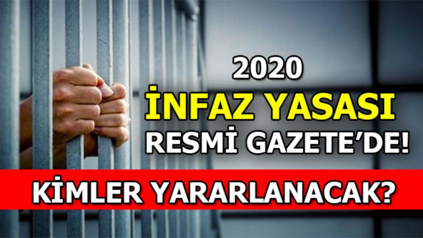 CEZA VE GÜVENLİK TEDBİRLERİNİN İNFAZI HAKKINDA KANUN İLE İLGİLİ YAPILAN DEĞİŞİKLİK VE DÜZENLEMELER